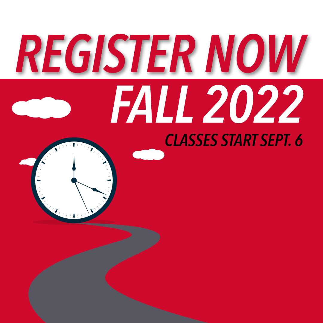Register Now Fall 2022 classes start sept 6